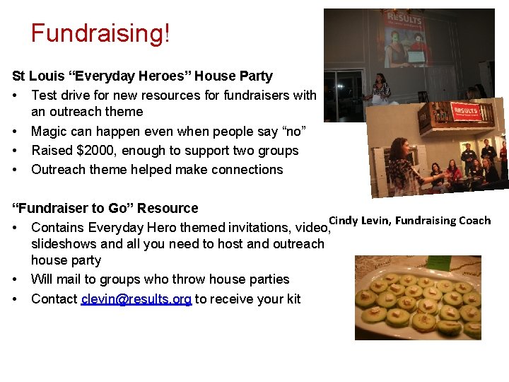 Fundraising! St Louis “Everyday Heroes” House Party • Test drive for new resources for