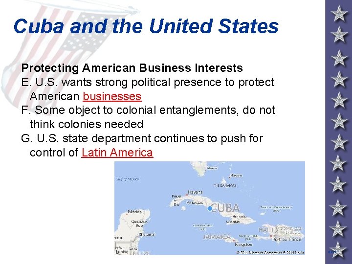 Cuba and the United States Protecting American Business Interests E. U. S. wants strong
