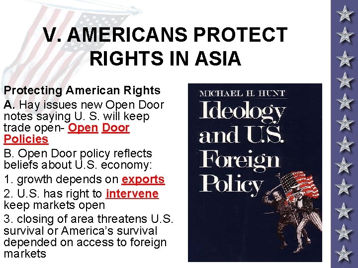 V. AMERICANS PROTECT RIGHTS IN ASIA Protecting American Rights A. Hay issues new Open