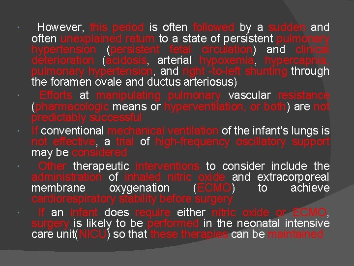  However, this period is often followed by a sudden and often unexplained return