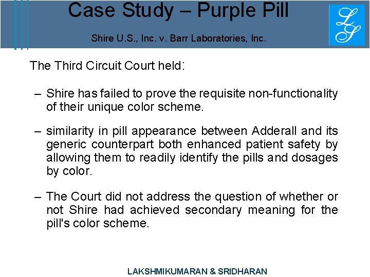 Case Study – Purple Pill Shire U. S. , Inc. v. Barr Laboratories, Inc.