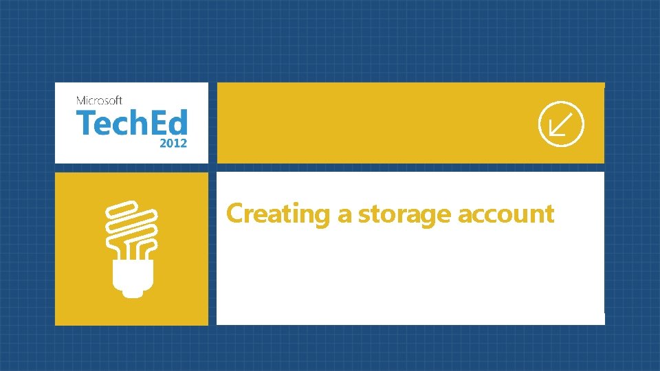 Creating a storage account 