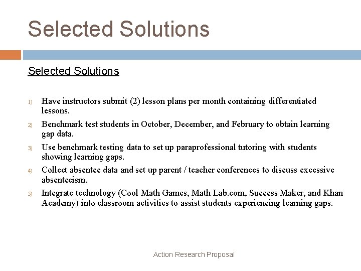 Selected Solutions 1) 2) 3) 4) 5) Have instructors submit (2) lesson plans per