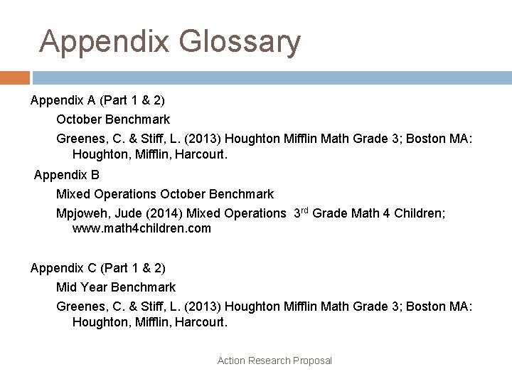 Appendix Glossary Appendix A (Part 1 & 2) October Benchmark Greenes, C. & Stiff,