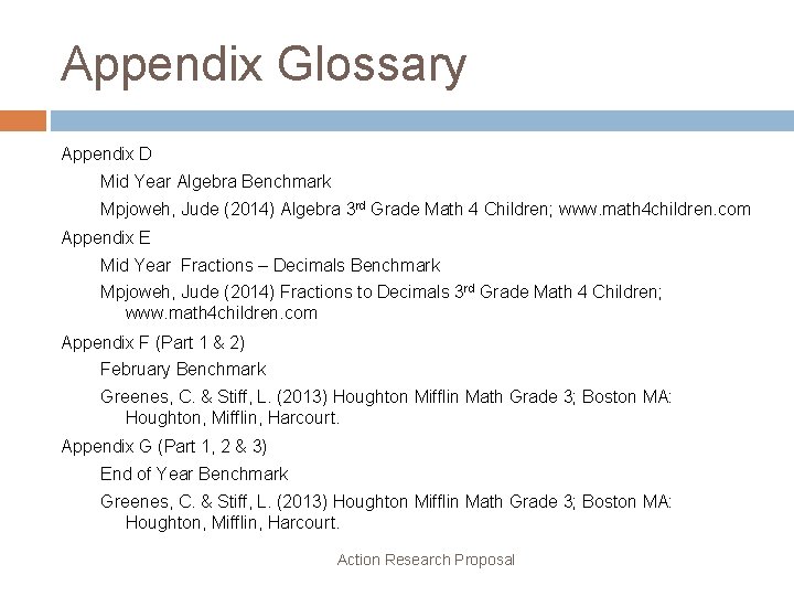 Appendix Glossary Appendix D Mid Year Algebra Benchmark Mpjoweh, Jude (2014) Algebra 3 rd