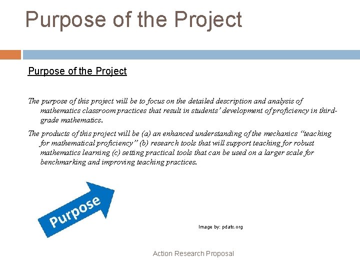 Purpose of the Project The purpose of this project will be to focus on