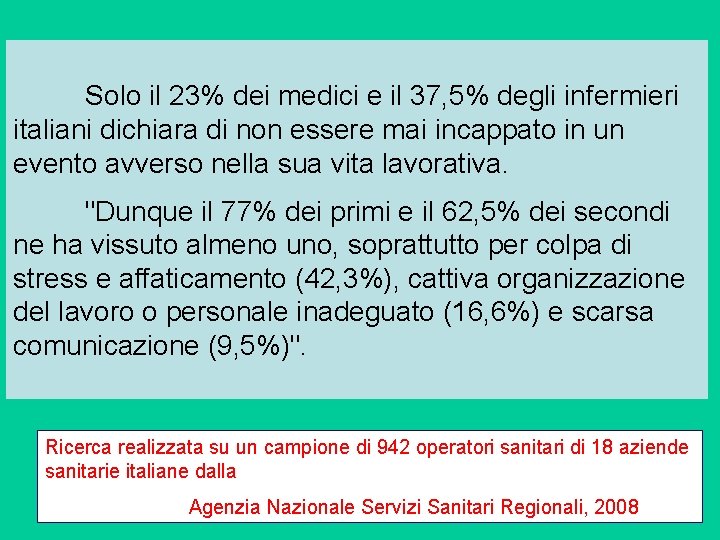 Solo il 23% dei medici e il 37, 5% degli infermieri italiani dichiara di