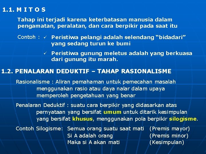 1. 1. M I T O S Tahap ini terjadi karena keterbatasan manusia dalam