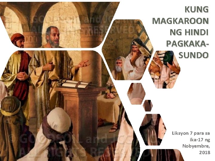 KUNG MAGKAROON NG HINDI PAGKAKASUNDO Liksyon 7 para sa ika-17 ng Nobyembre, 2018 