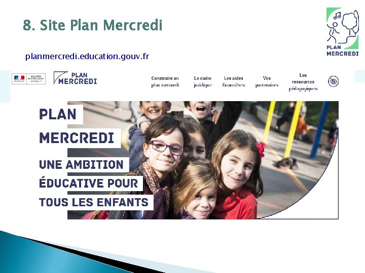 8. Site Plan Mercredi planmercredi. education. gouv. fr 