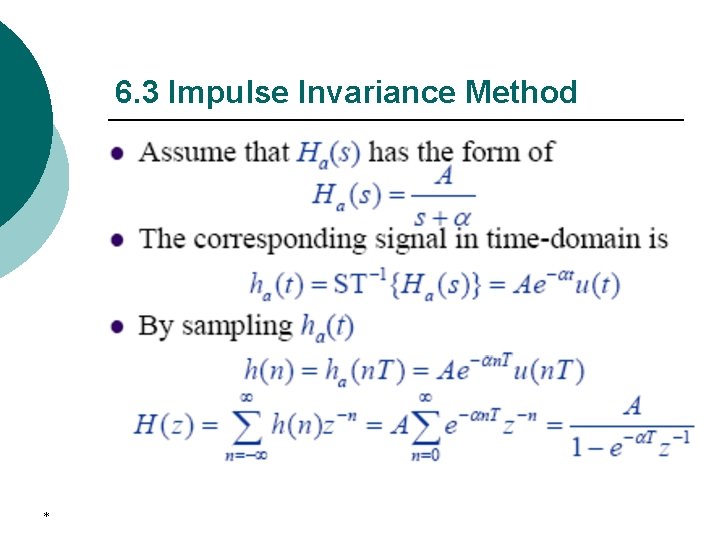 6. 3 Impulse Invariance Method * 