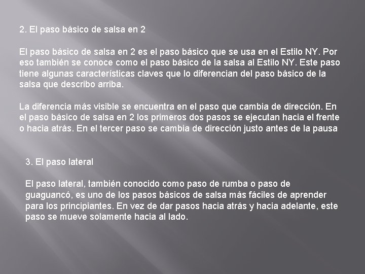 2. El paso básico de salsa en 2 es el paso básico que se