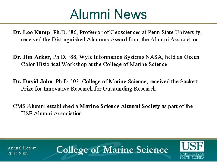 Alumni News Dr. Lee Kump, Ph. D. ‘ 86, Professor of Geosciences at Penn Alumni News Dr. Lee Kump, Ph. D. ‘ 86, Professor of Geosciences at Penn