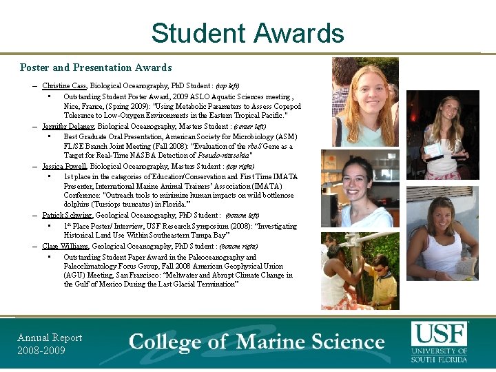 Student Awards Poster and Presentation Awards – Christine Cass, Biological Oceanography, Ph. D Student Student Awards Poster and Presentation Awards – Christine Cass, Biological Oceanography, Ph. D Student