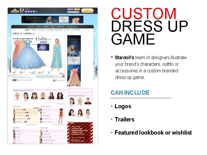 CUSTOM DRESS UP GAME • Stardoll’s team of designers illustrate your brand’s characters, outfits