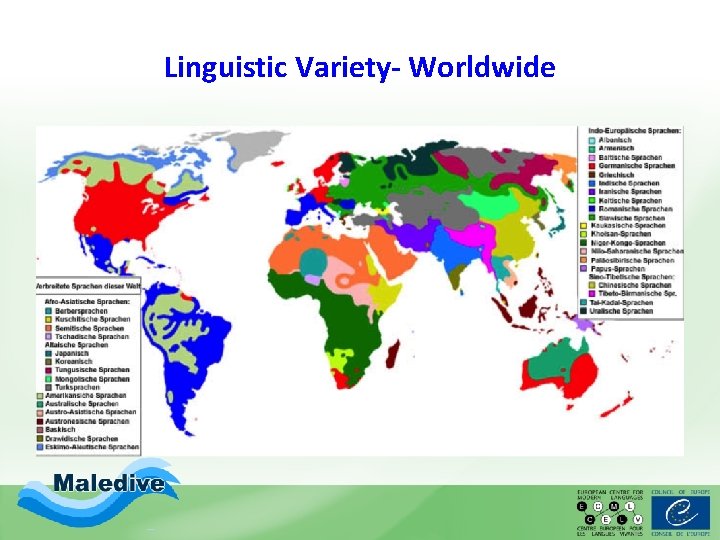 Linguistic Variety- Worldwide Linguistic Variety- Worldwide