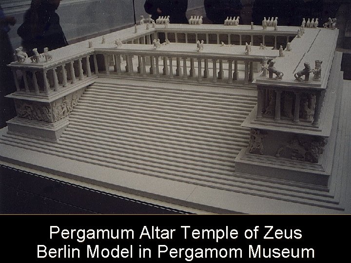 Pergamum Altar Temple of Zeus Berlin Model in Pergamom Museum 2/12/2006 Turkey and the
