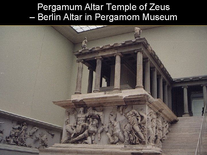 Pergamum Altar Temple of Zeus – Berlin Altar in Pergamom Museum 2/12/2006 Turkey and