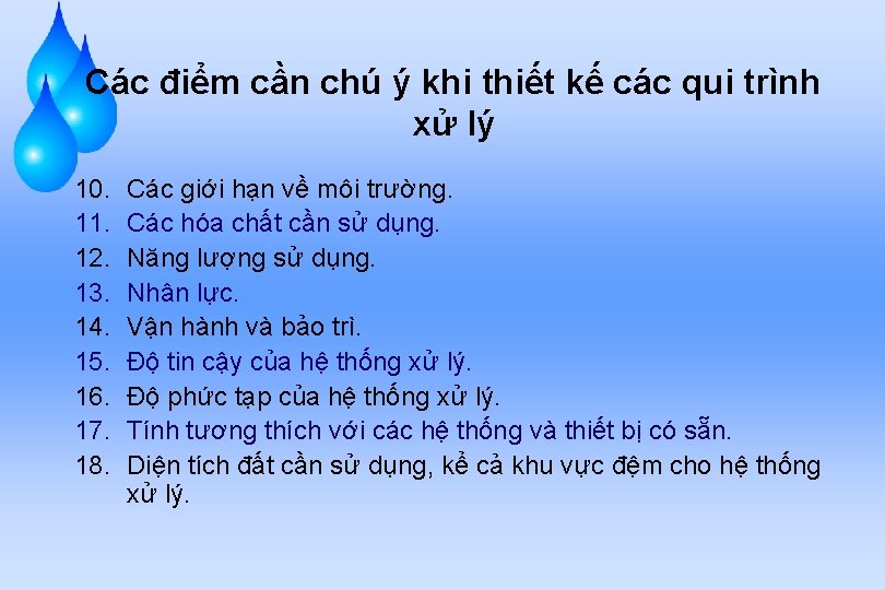 Các điểm cần chú ý khi thiết kế các qui trình xử lý 10.