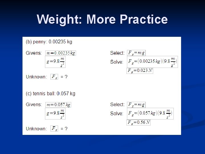 Weight: More Practice 