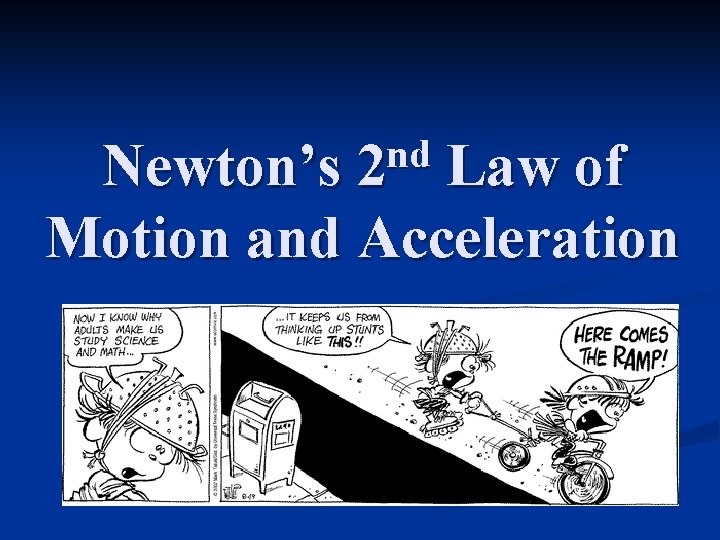 nd 2 Newton’s Law of Motion and Acceleration 