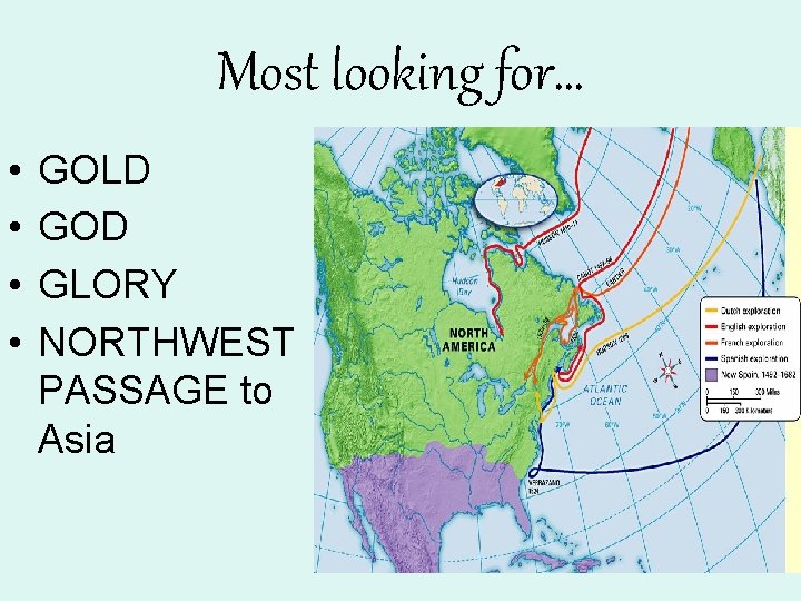 Most looking for… • • GOLD GOD GLORY NORTHWEST PASSAGE to Asia Most looking for… • • GOLD GOD GLORY NORTHWEST PASSAGE to Asia