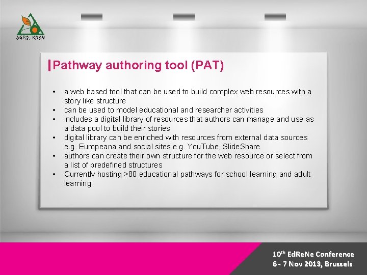 Pathway authoring tool (PAT) • • • a web based tool that can be