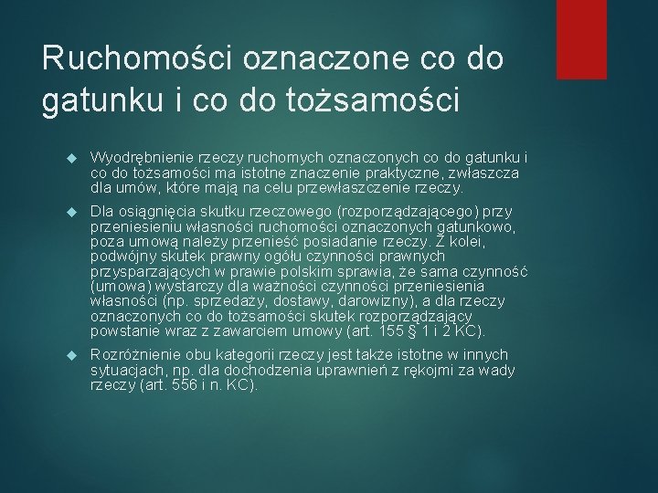 Ruchomości oznaczone co do gatunku i co do tożsamości Wyodrębnienie rzeczy ruchomych oznaczonych co