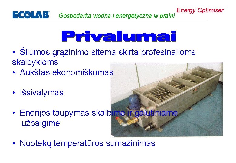 Gospodarka wodna i energetyczna w pralni Energy Optimiser • Šilumos grąžinimo sitema skirta profesinalioms
