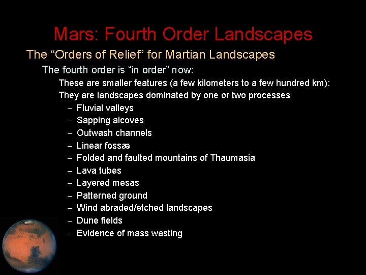 Mars: Fourth Order Landscapes • The “Orders of Relief” for Martian Landscapes – The