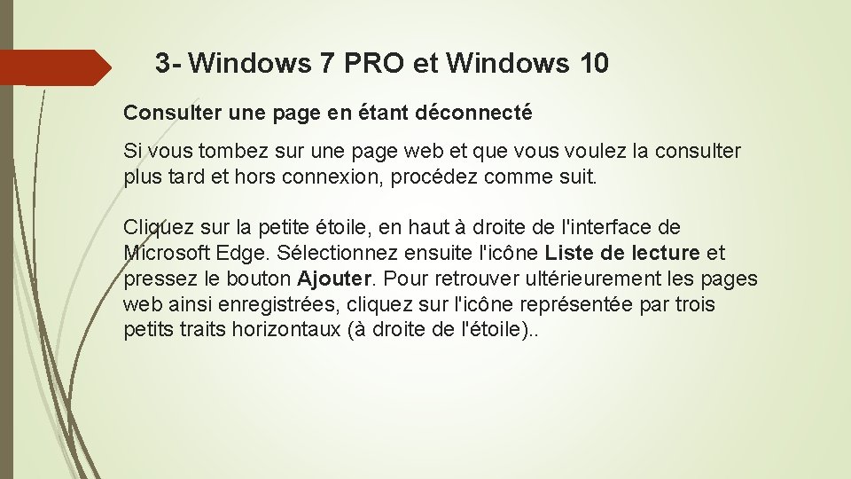 3 - Windows 7 PRO et Windows 10 Consulter une page en étant déconnecté