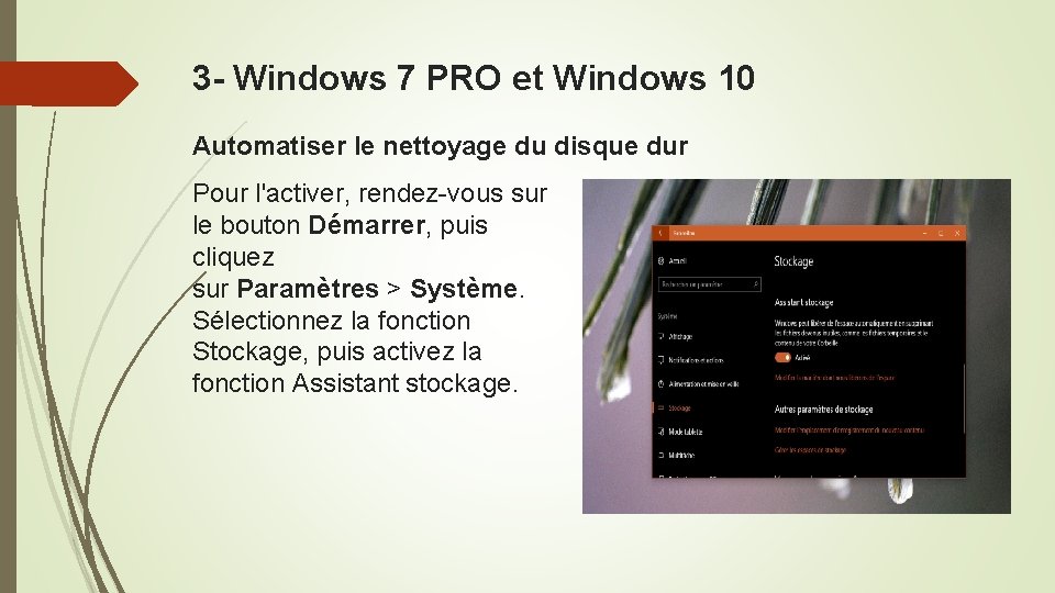 3 - Windows 7 PRO et Windows 10 Automatiser le nettoyage du disque dur
