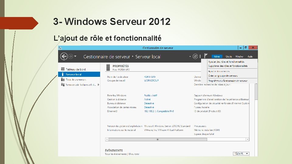 3 - Windows Serveur 2012 L’ajout de rôle et fonctionnalité 