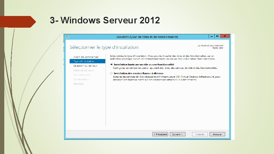 3 - Windows Serveur 2012 