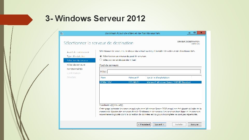 3 - Windows Serveur 2012 