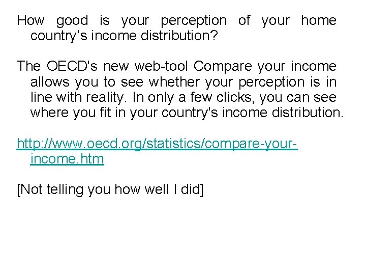 How good is your perception of your home country’s income distribution? The OECD's new