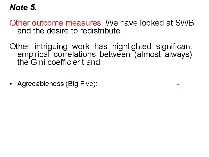 Note 5. Other outcome measures. We have looked at SWB and the desire to