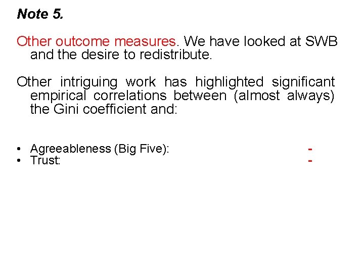 Note 5. Other outcome measures. We have looked at SWB and the desire to