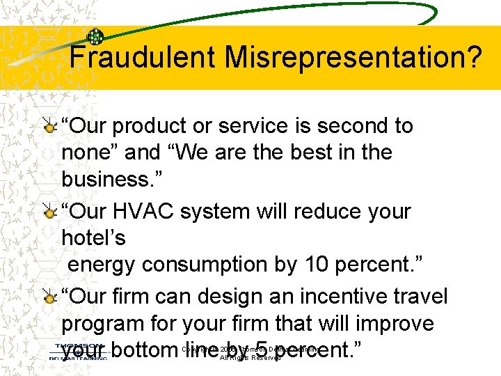 Fraudulent Misrepresentation? “Our product or service is second to none” and “We are the Fraudulent Misrepresentation? “Our product or service is second to none” and “We are the