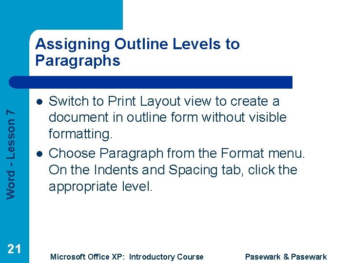 Assigning Outline Levels to Paragraphs Word - Lesson 7 l 21 l Switch to