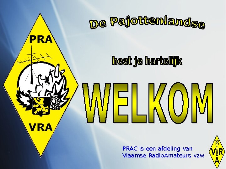 PRAC is een afdeling van Vlaamse Radio. Amateurs vzw 