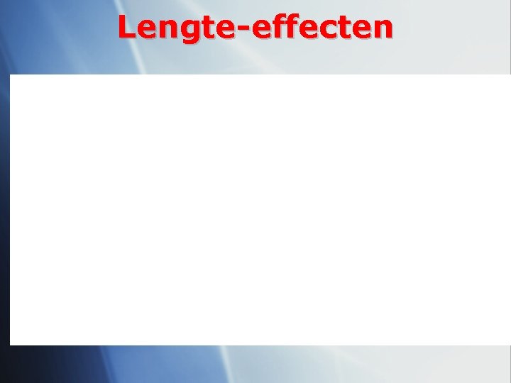 Lengte-effecten 