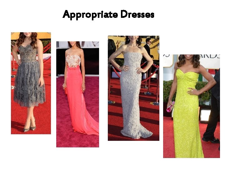Appropriate Dresses 