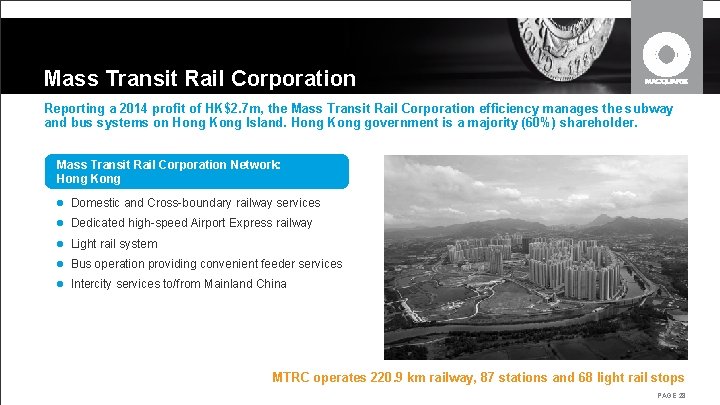 Mass Transit Rail Corporation Reporting a 2014 profit of HK$2. 7 m, the Mass Mass Transit Rail Corporation Reporting a 2014 profit of HK$2. 7 m, the Mass