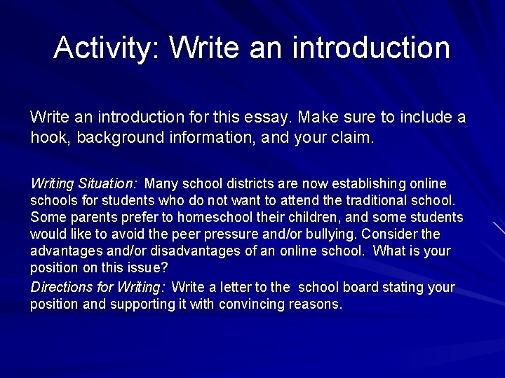 Activity: Write an introduction for this essay. Make sure to include a hook, background