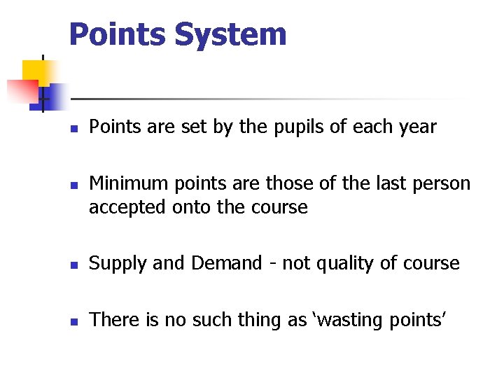 Points System n n Points are set by the pupils of each year Minimum