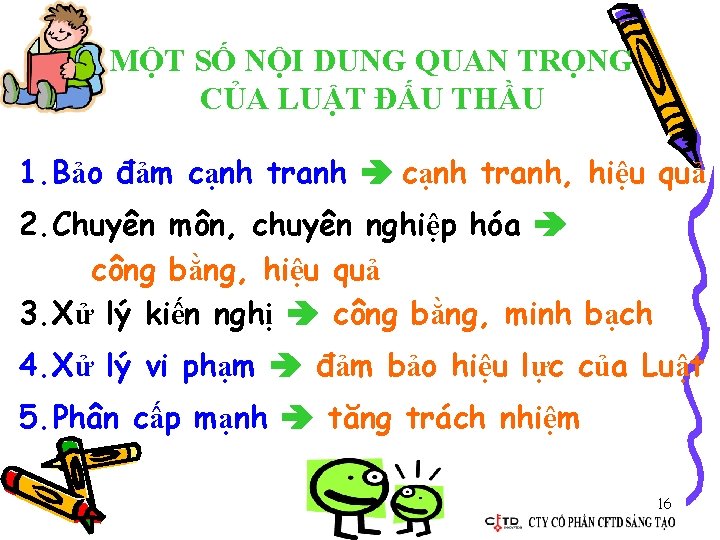 MỘT SỐ NỘI DUNG QUAN TRỌNG CỦA LUẬT ĐẤU THẦU 1. Bảo đảm cạnh