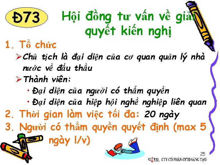 Đ 73 1. Tổ chức Hội đồng tư vấn về giải quyết kiến nghị