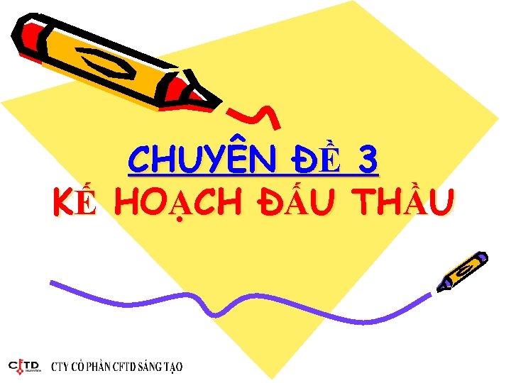 CHUYÊN ĐỀ 3 KẾ HOẠCH ĐẤU THẦU 