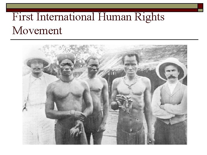 First International Human Rights Movement 